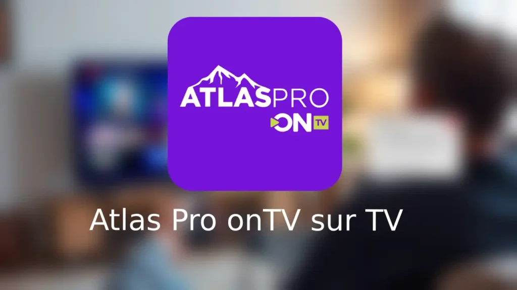 atlas pro ontv sur tv